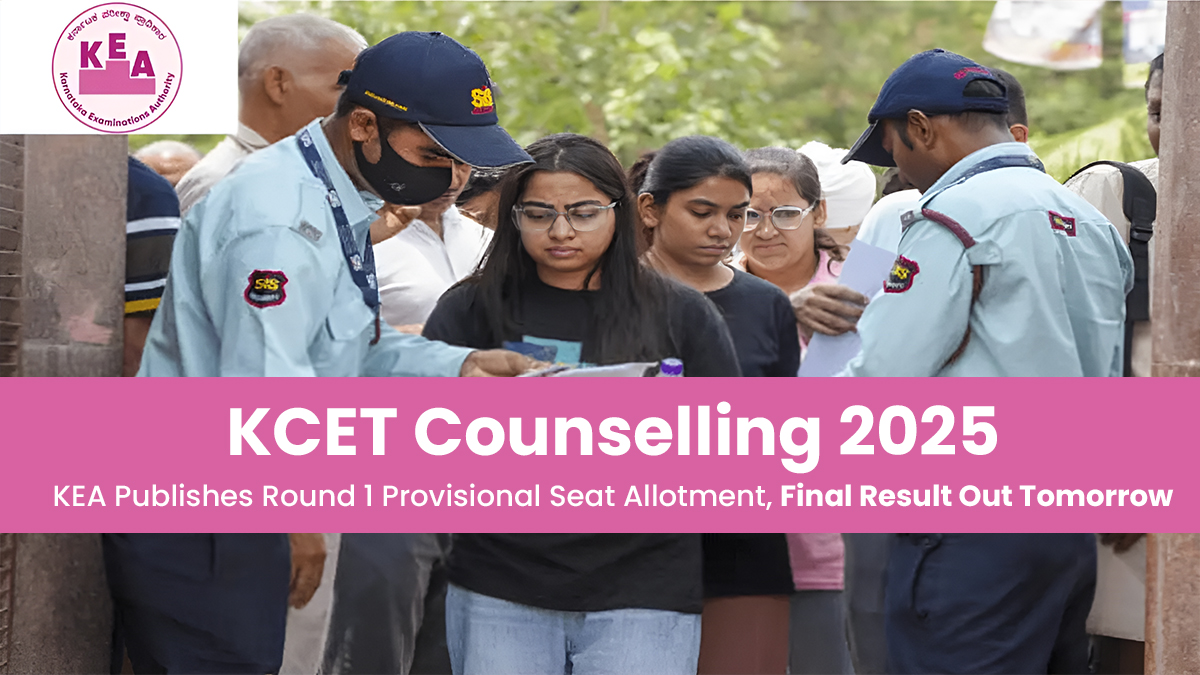KCET Counselling 2025 KEA Publishes Round 1 Provisional Seat Allotment, Final Result Out Tomorrow.jpg
